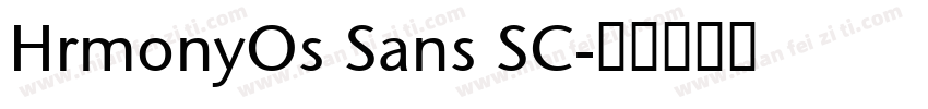 HrmonyOs Sans SC字体转换
